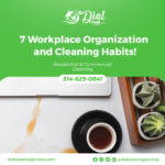 7 Workplace Organization and Cleaning Habits